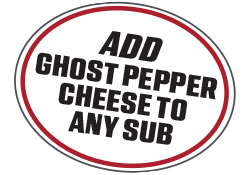 add ghost pepper cheese to any sub